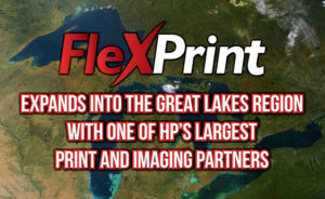 FlexPrint Expands To Great Lakes Region